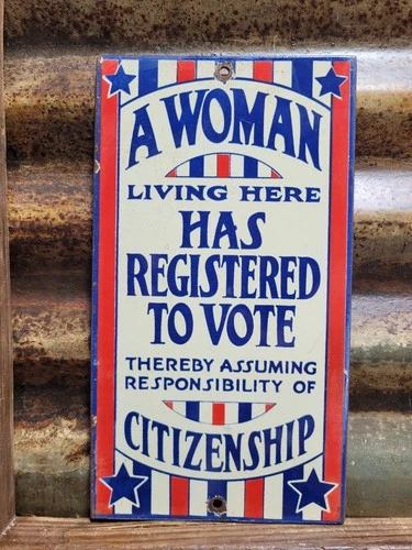 VINTAGE VOTING PORCELAIN SIGN OLD WOMENS RIGHTS REGISTERED TO VOTE CITIZENSHIP