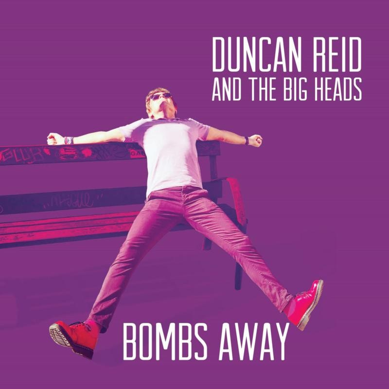 Duncan Reid and the Big Heads Bombs Away CD LBH03 NEW
