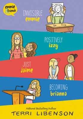 Emmie & Friends 4-Bücher Box Set: Invisible Emmie, Positively Izzy, Just Jaime,