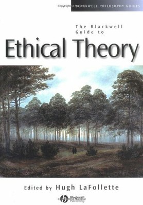 LaFollette Ethical Theory (Blackwell Philosophy Guides) by  063120119X