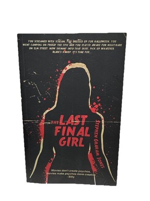 The Last Final Girl Paperback Book 2012 Stephen Graham Jones