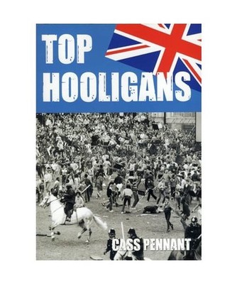 Top hooligans: ontmoet de mannen van de chaos, Pennant, Cass
