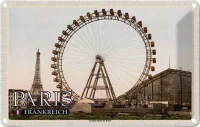 Blechschild 20x30 cm Paris Frankreich Grande Roue Riesenrad Abenteuer Reisen Url