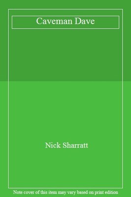 Caveman Dave,Nick Sharratt