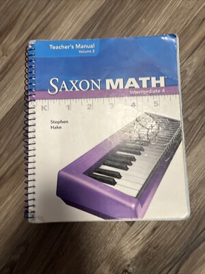Saxon Math Intermediate 4 Teacher s Manual Volume 2