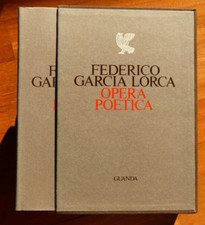 FEDERICO GARCIA LORCA-OPERA POETICA( POESIE INEDITE)-GUANDA 1976-PRIMA EDIZIONE