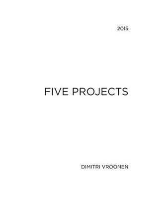 Five Projects, Dimitri Vroonen