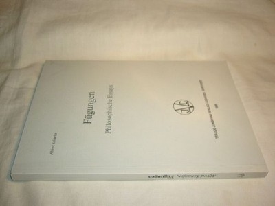 Fügungen. Philosophische Essays *SIGNIERT* Schaefer, Alfred :