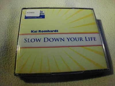 Kai Romhardt - Slow Down your Life  CD  OVP