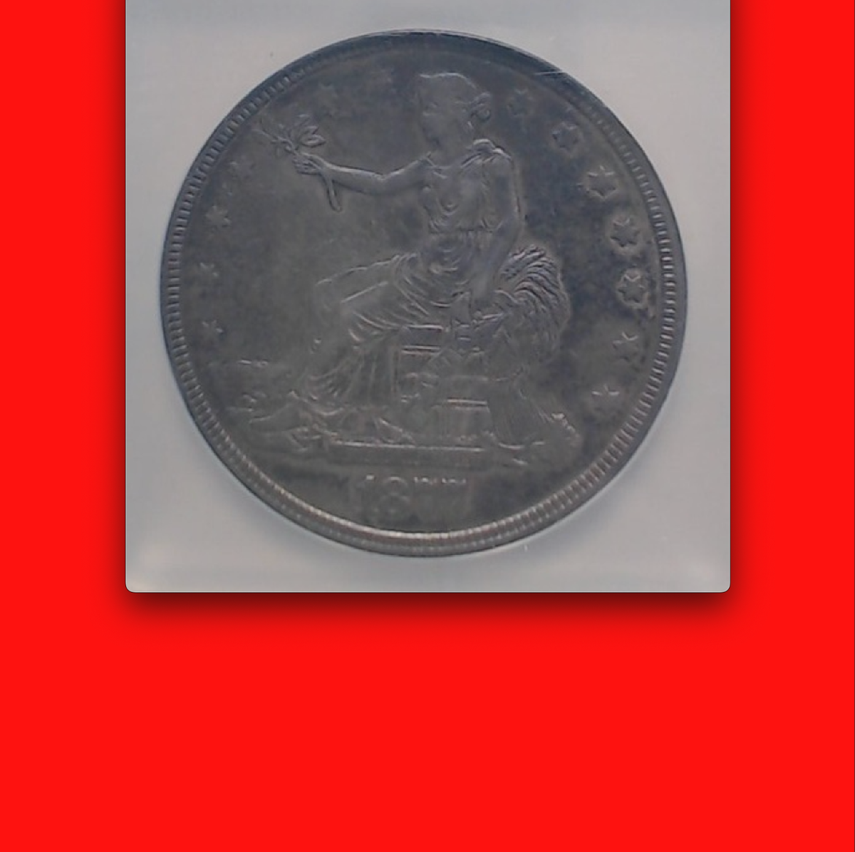 1877 NGC AU $800 PCGS Price Guide! Choice Bold AU55 Silver Trade