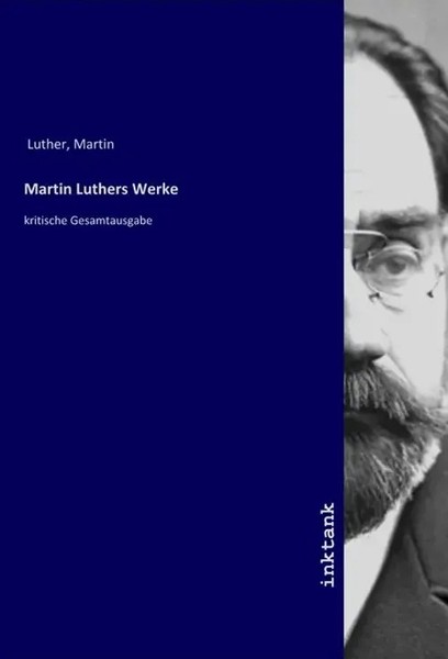 Martin Luther | Martin Luthers Werke | Taschenbuch | Deutsch | EAN 9783747746820-image