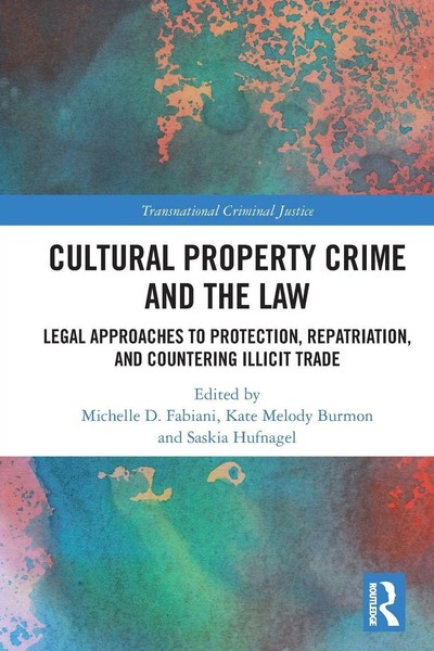 Michelle D. Fabiani (U. A.) | Cultural Property Crime And The Law | Taschenbuch-image