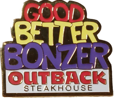 Outback Steakhouse Restaurant ''GOOD BETTER BONZER'' Lapel Pin