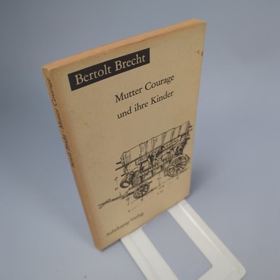 Mutter Courage und ihre Kinder Bertolt Brecht