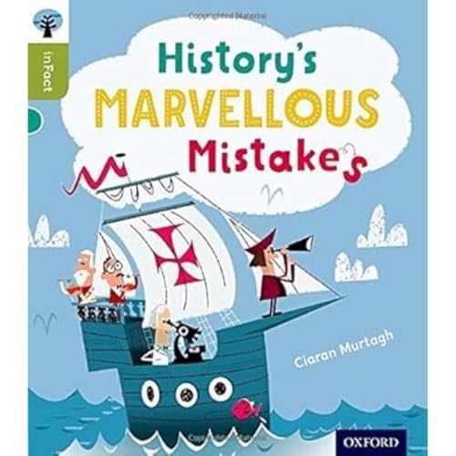 Oxford Reading Tree Infact: Level 7: History's Marvellous Mistakes Ciaran Murtagh - Image 4