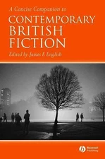 A Concise Companion to Contemporary British Fiction, , 9781405120012