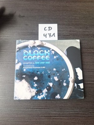 BLACK COFFEE - CHAPTER 6 : FEED YOUR SOUL (CD) SEALED          SKU : CB