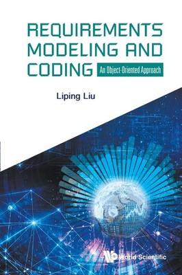 Requirements Modeling and Coding: An Object-Oriented Approach By