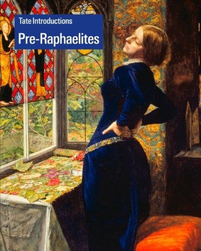 Pre-Raphaelites: Tate Introductions - Rosenfeld, Jason