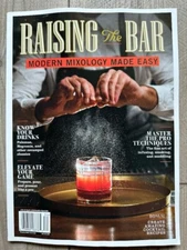 2023 RAISING The BAR Modern Mixology Made Easy 360 Media Special Edition PRO TIP