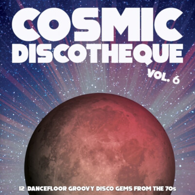 Cosmic Discotheque Vol. 6 LP Easy Tempo 70er Jahre Disco Exotica comp