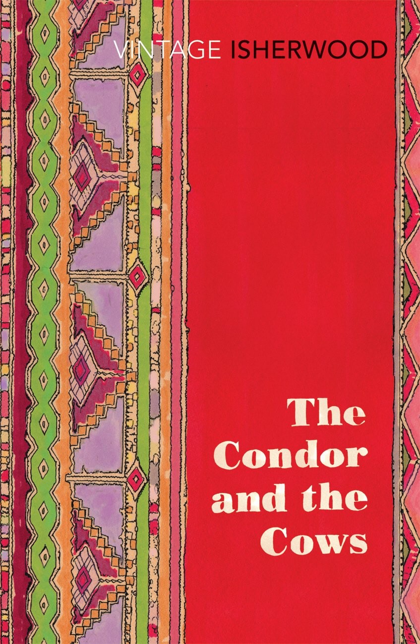 The Condor and the Cows by Christopher Isherwood PAPERBACK - Image 5