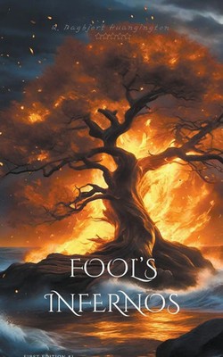 Fool's Infernos Q. Dagbjort Huangington Taschenbuch Englisch 2023