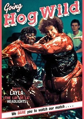 Going Hog Wild (DVD) Layla Lashell Nikki King Tammy White Veronica Doll