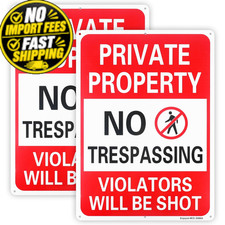 2 Pack Private Property No Trespassing Violators Will Be Shot 14" X 10", Red