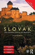 Image of Colloquial Slovak: The Complete Course for Beginners (C - Paperback NEW James Na