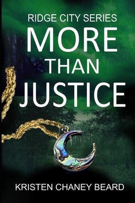 More Than Justice by Kristen James Paperback Book