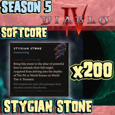 D4 Diablo 4 5 Season Stygian Stone x200 Summon level 200