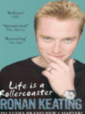 Life Is a Rollercoaster by Keating; Keating, Ronan