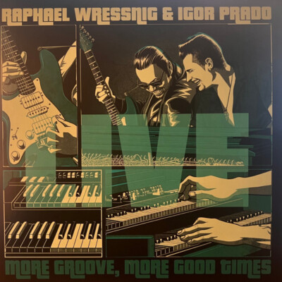 Raphael Wressnig & Igor Prado  More Groove, More Good Times LIVE ~ 2023 Vinyl LP
