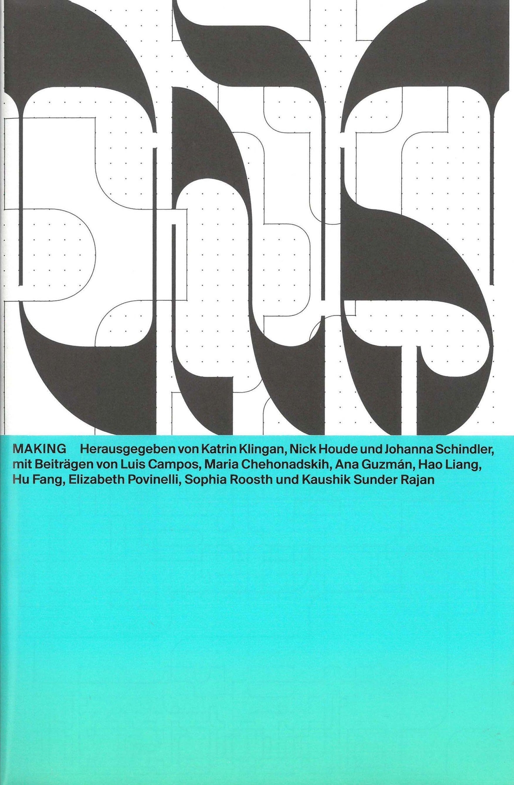 Making | Elizabeth Povinelli (u. A.) | Taschenbuch | 80 S. | Deutsch |