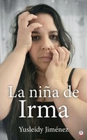 Yusleidy JiméNez | La NiñA De Irma | Taschenbuch | Spanisch (2021) | ibukku, LLC