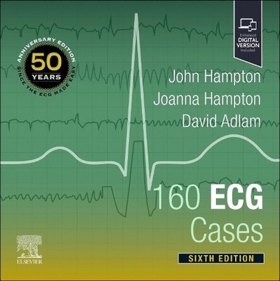 160 ECG Cases 6th Edition by John Hampton Paperback Book