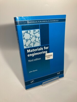 Materials for Engineering Third Edition Paperback Book by John Martin