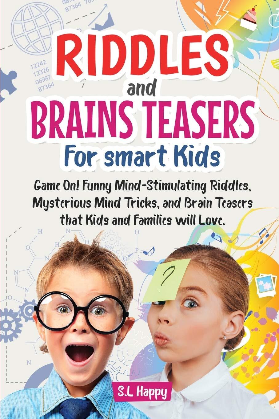 Riddles and Brain Teasers for Smart Kids: Game On! Funny Mind-Stimulating Riddle