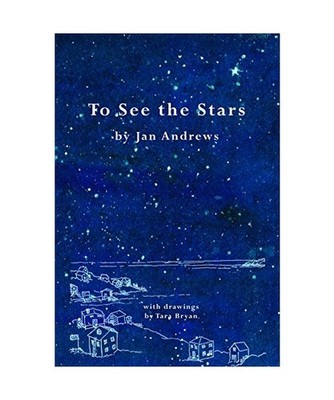 To See the Stars, Jan Andrews
