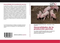 Generalidades De La ProduccióN Porcina Daniel DíAz P