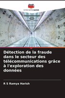 DéTection De La Fraude Dans Le Secteur Des TéLéCommunications GrâCe à...