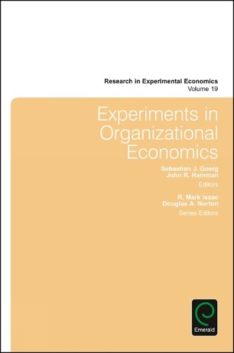 Experiments in Organizational Economics - 9781785609640