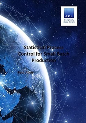 Statistische Prozesskontrolle für Kleinserienproduktion von Paul Allen...