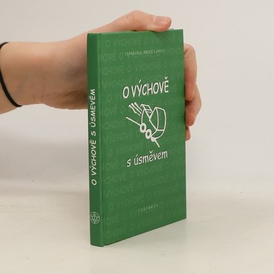 O výchově s úsměvem  |  Bruce Lansky