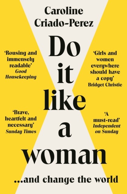 Do It Like a Woman: ... and Change the World-Caroline Criado- .9 - Image 7