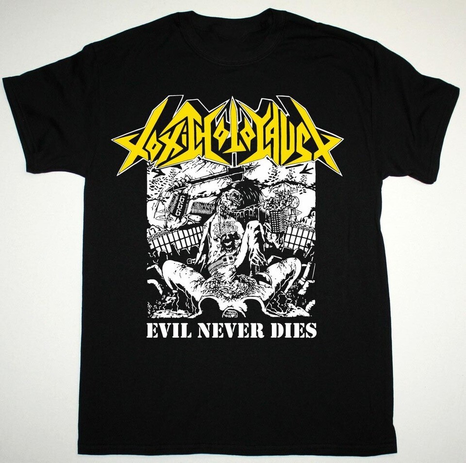 Camisa De Colección TOXIC HOLOCAUST EVIL NEVER DIES Algodón Negra Para Hombres Todas las Tallas BL381