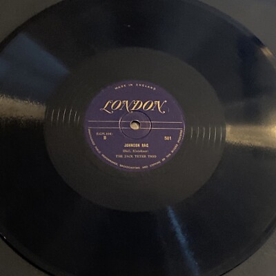 Jack Teeter Trio 78 rpm LONDON 501 JOHNSON RAG 1949 ragtime MINT