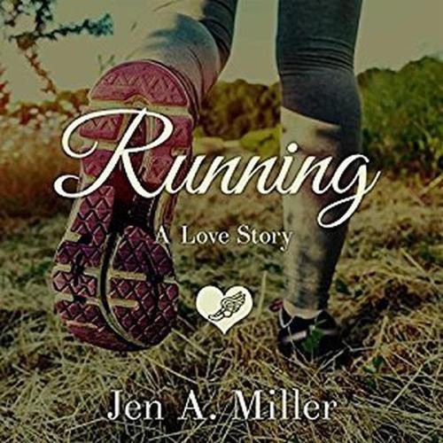 Running: A Love Story by Jen A. Miller (English) Compact Disc Book