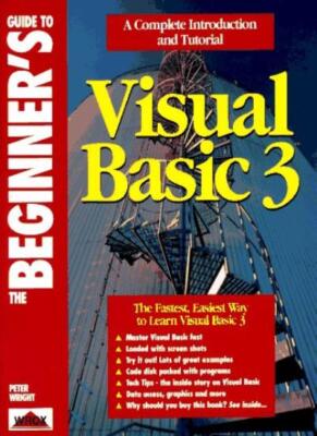 The Beginner's Guide to Visual Basic 3 (Beginner's Guides),Peter